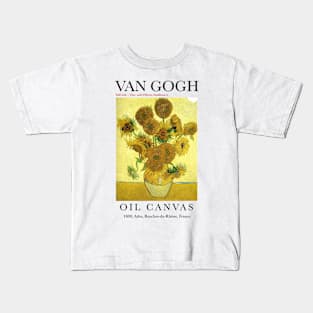 Vase with Fifteen Sunflowers Print by Vincent van Gogh Kids T-Shirt